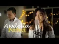 Download Lagu Perfect - Ed Sheeran ( Cover by Awdella )