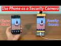 How to use smartphone as security camera