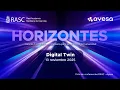 Lagu HORIZONTE Digital Twin (13 nov 2025). Ciclo de conferencias RASC – Ayesa