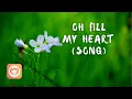 Download Lagu Oh Fill My Heart | Plum Village song