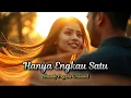 Download Lagu Hanya Engkau Satu – Lagu Slow Rock Melayu Penuh Cinta \u0026 Janji Setia