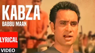 kabza babbu maan full lyrical video song saun di jhadi hit punjabi song