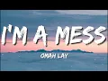Omah Lay - i'm a mess (Lyrics)