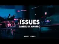 Download Lagu Daniel Di Angelo - ISSUES (Lyrics)