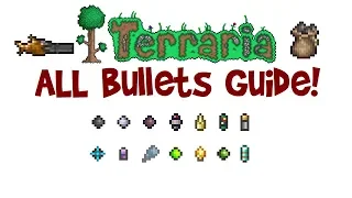 Terraria Bullets Guide Bullets that follow pierce crafting recipe infinite bullets
