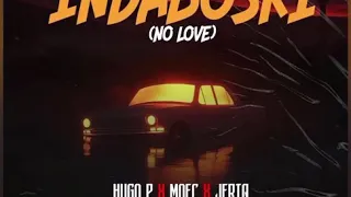hugo p x jeriq x moec indaboski no love