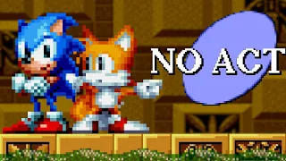 Sonic 1 But No Acts