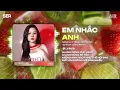 Lagu Em Nhắc Anh (Thazh x Đông Remix) - Nana Liu | Ai Anh Cũng Cục Vàng, Ai Anh Cũng Bé Yêu Remix Tiktok