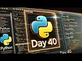 Day 40 of 100 Days of Python Programming