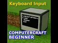 Getting Started with Lua and ComputerCraft Episode 9 Keyboard Input