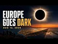 2026 Total Solar Eclipse The Day Europe Goes Dark