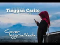 Download Lagu TINGGAN CARITO | InggriaNada [New Version] Official Musik Video