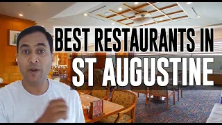 Best Restaurants and Places to Eat in St Augustine Florida FL