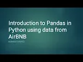 Introduction to Pandas in Python using data from AirBNB Business Statistics