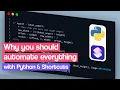Why you should automate everything with Python and shortcuts