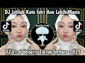 Download Lagu DJ ISTILAH KATE ISTRI ANE LEBIH MANIS VIRAL VELOCITY TIKTOK TERBARU 2025 YANG KALIAN CARI ‼️