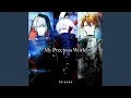 Download Lagu My Precious World