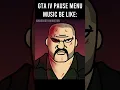 Download Lagu GTA IV PAUSE MENU MUSIC BE LIKE: