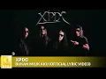 XPDC - Bukan Milik Aku (Official Lyric Video)
