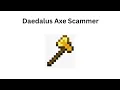 Daedalus axe scammer hypixel skyblock