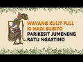 Download Lagu Pagelaran Wayang Semalam Penuh Ki Hadi Sugito - Parikesit Jumeneng Ratu Ngastino