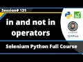 in and not in operators Selenium Python - Session 131