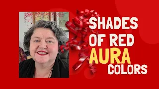 Shades of Red Aura Color Meaning