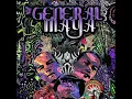 General Maya - Slow Lah Genk