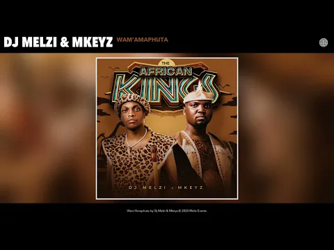 Download MP3 Dj Melzi & Mkeyz - Wam'Amaphuta (Official Audio)