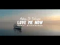 Download Lagu DJ SLOW !! Disan Bunga -  Love Me Now ( New Remix ) 2025