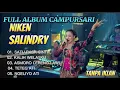 Download Lagu SATU RASA CINTA TETEG ATI NIKEN SALINDRY FULL ALBUM TERBARU CAMPURSARI VIRALL TIKTOK