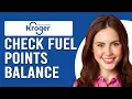 How To Check Kroger Fuel Points Balance How Can I Check Kroger Fuel Points Balance
