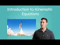 Introduction to Kinematic Equations - Key Physics Formulas