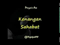 Download Lagu Puisi Kenangan Sahabat [Puisi Asa] | Musikalisasi Puisi Karya Wanika