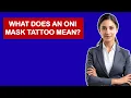 What Does An Oni Mask Tattoo Mean
