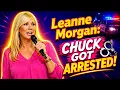 Leanne Morgan s Stand-Up Comedy The Night Chuck Morgan Got Arrested on the Side of the Highway