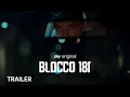 Video di BLOCCO 181 | TRAILER