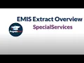 ProgressBook SpecialServices EMIS Extract Overview