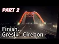 Download Lagu Part 2📌Finish Cirebon City📍38 Ton fertilizer load from Gresik East Java #sibasurya #drivingview #...