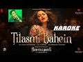 Download Lagu Tilasmi Bahein | KARAOKE  | Sanjay Leela Bhansali | Sonakshi Sinha | Heeramandi | Bhansali Music