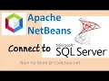 How to Connect to Microsoft SQL Server in NetBeans IDE Java Database Connectivity JDBC