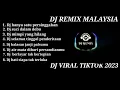 Download Lagu DJ REMIX MALAYSIA TERBARU 2023 | DJ HANYA SATU PERSINGGAHAN FULL BASS