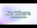 Download Lagu Loco - No Where ft. Feby Putri || Lirik Lagu