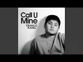 Download Lagu Call U Mine