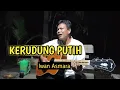Download Lagu Kerudung Putih - Iwan Asmara Cover - Rhoma Irama