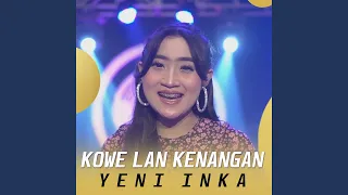 Download Kowe Lan Kenangan MP3