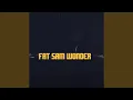 Download Lagu Fat Sam Wonder