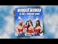 Lagu Mulan Jameela - Wonder Woman (DJ UNA \u0026 Maskara Remix) BREAKBEAT