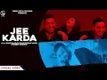 Download Lagu JEE KARDA | Khan Saab / G Khan / Mehar Vaani | Garry Sandhu | FreshMediaRecords