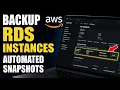 How to backup RDS instances using automated snapshots - Quick Tutorial